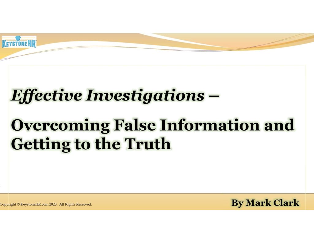 Effective Investigations; Getting to the Truth – KeystoneHR